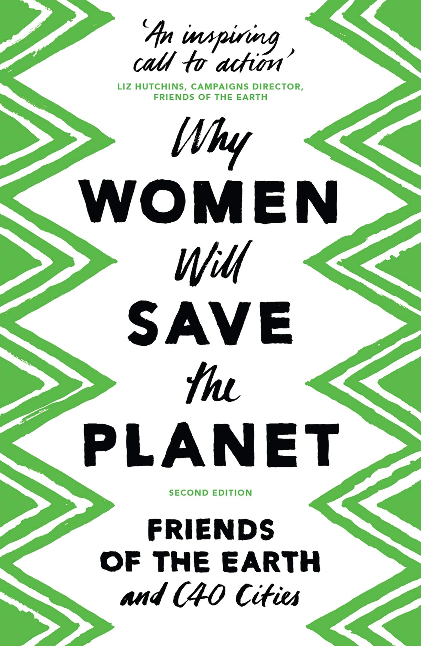 Why Women Will Save the Planet,Friends of the Earth,C40 Cities
