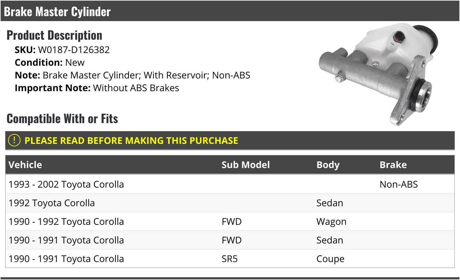 Brake Master Cylinder With Reservoir - Compatible with 1990-2002 Toyota Corolla without ABS Brakes