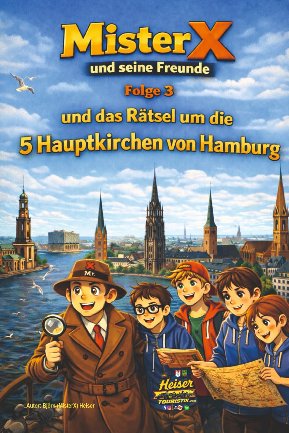Mister X und seine Freunde und das Rätsel der 5 Hauptkirchen von Hamburg Folge 3