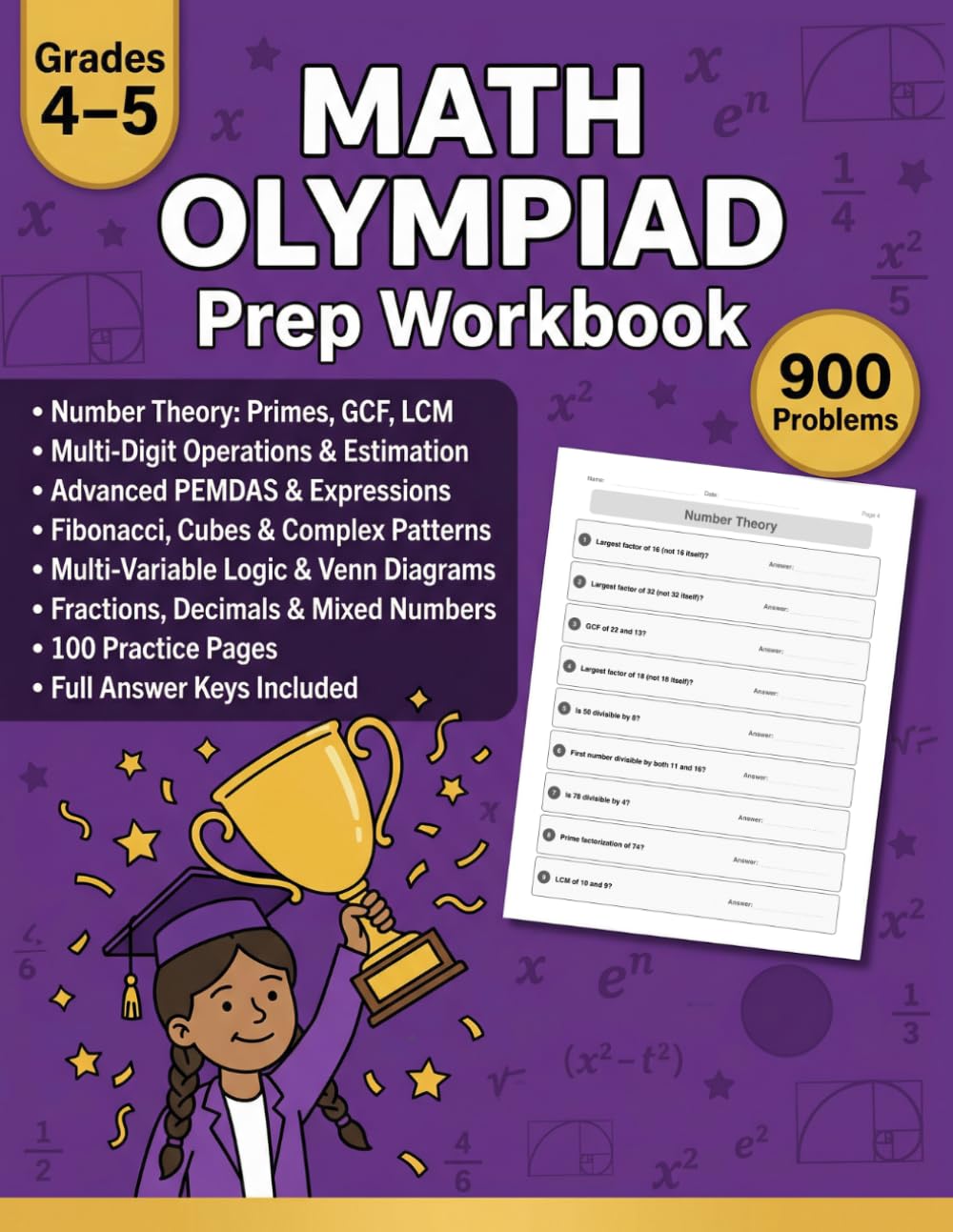Math Olympiad Prep Workbook for Grades 4–5: 900 Challenge Problems with Answer Key Covering Number Theory, Multi-Digit Operations, PEMDAS, Patterns, ... and Word Problems | For Kids Ages 9–11