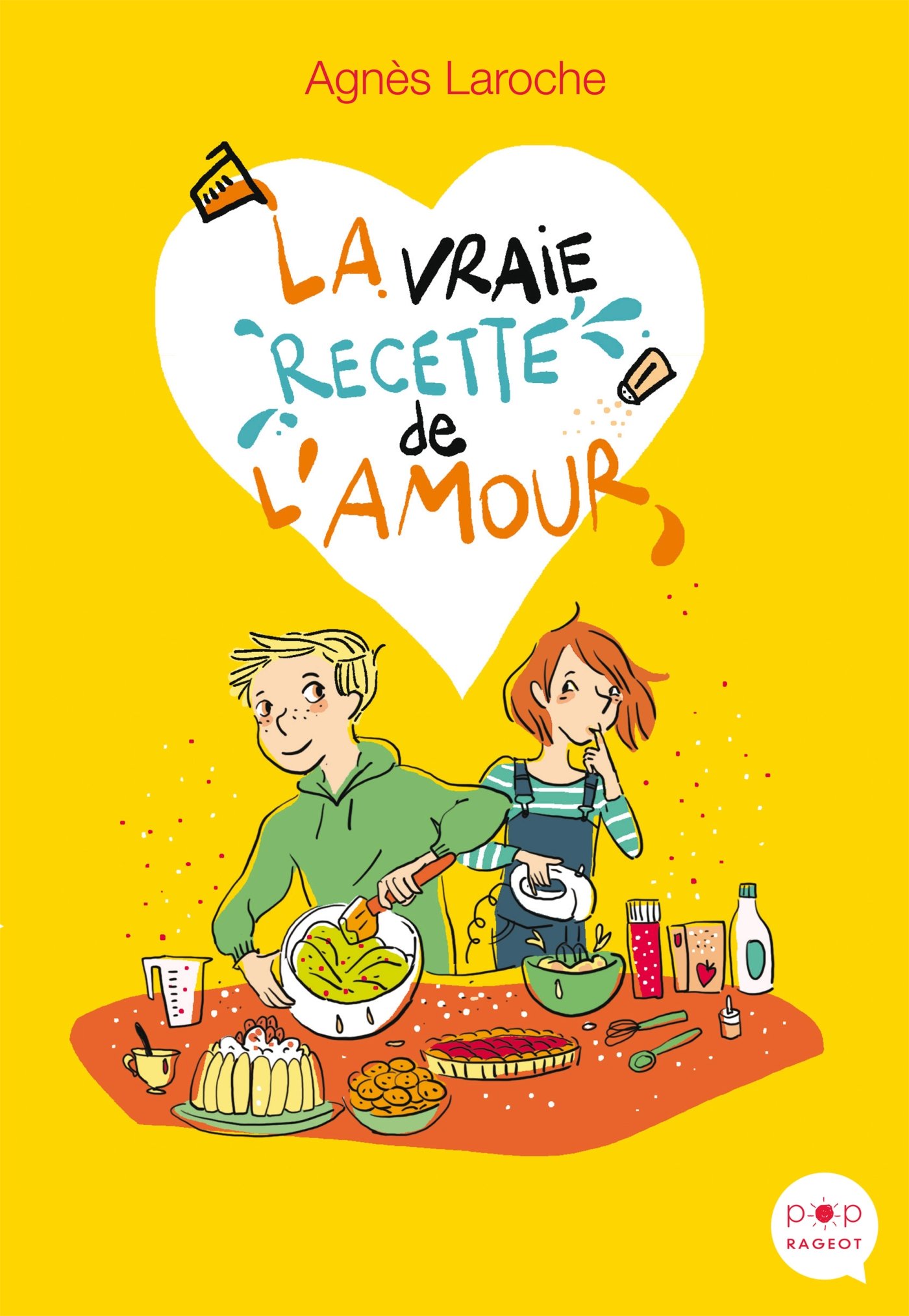 RAGEOT La vraie recette de l'amour