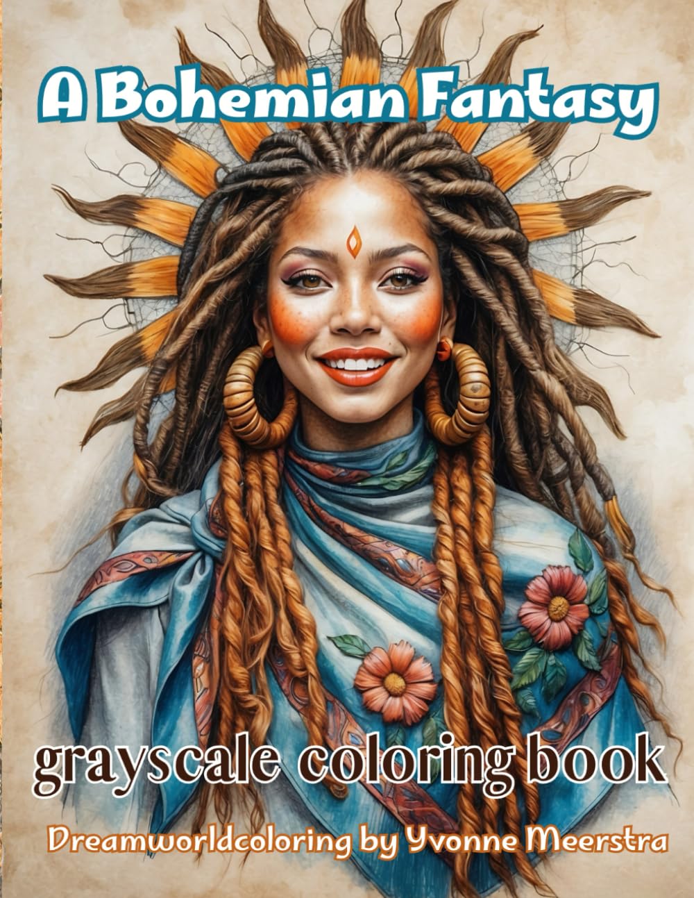 A Bohemian Fantasy: A Grayscale Coloring Book of Enchanted Portraits with a Hippie-Chic Twist