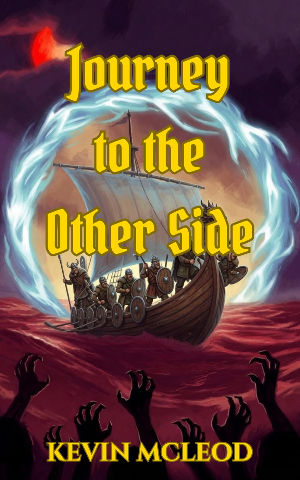 Journey to the Other Side: The Viking's Apprentice 3