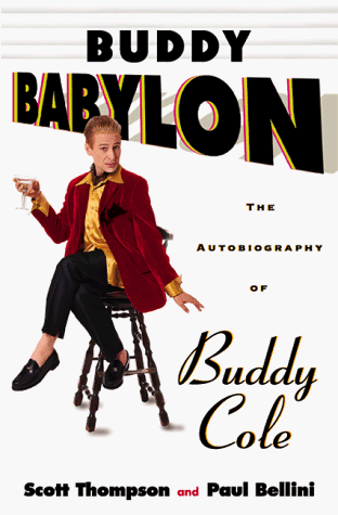 Buddy Babylon: The Autobiography of Buddy Cole