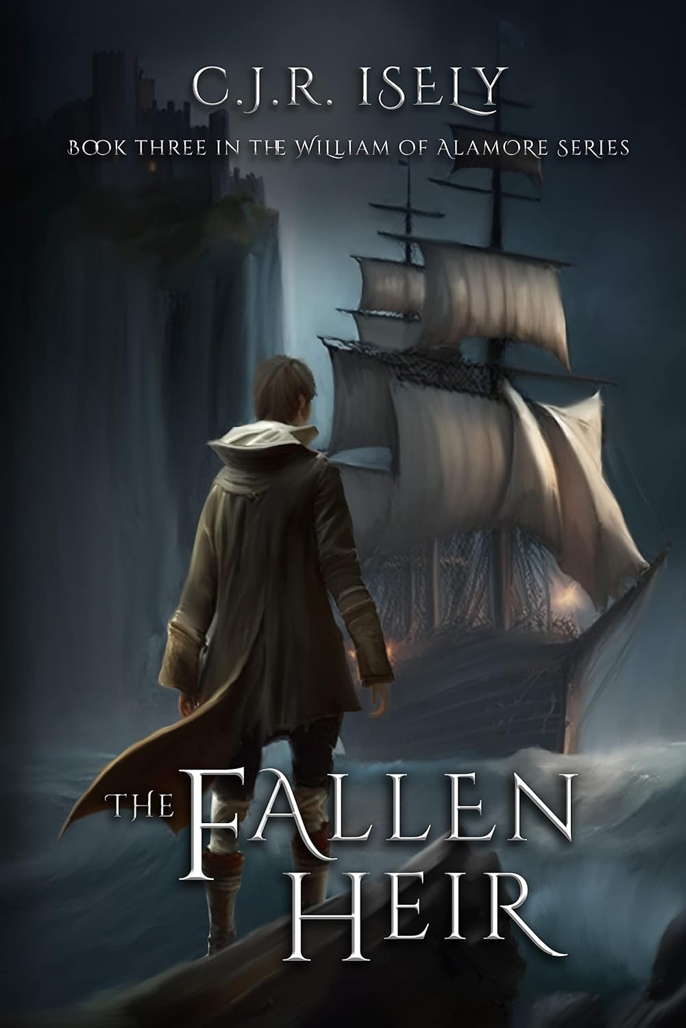 The Fallen Heir (William of Alamore Series Book 3)