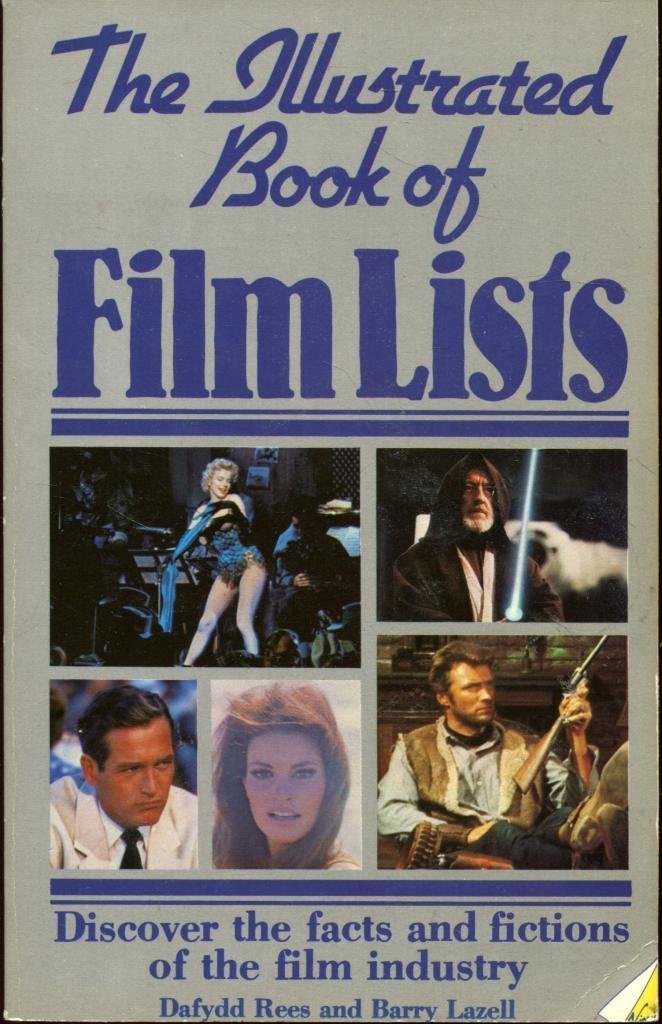 Illustrated Book of Film Lists: Dafydd Rees, Barry Lazell ...