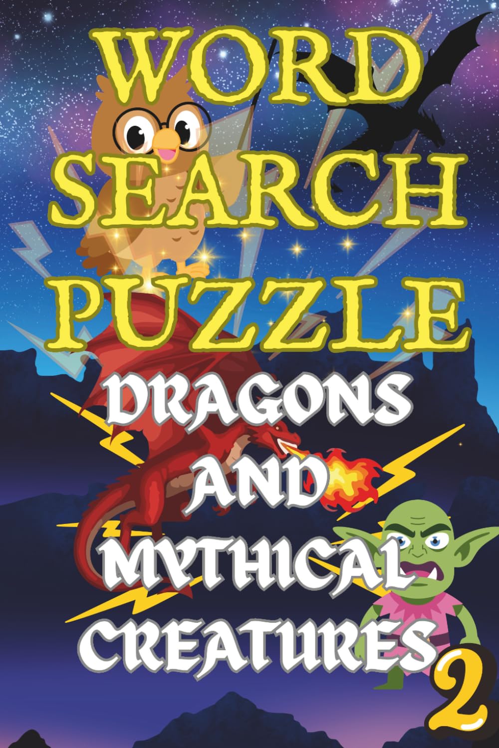 DRAGONS AND MYTHICAL CREATURES TWO