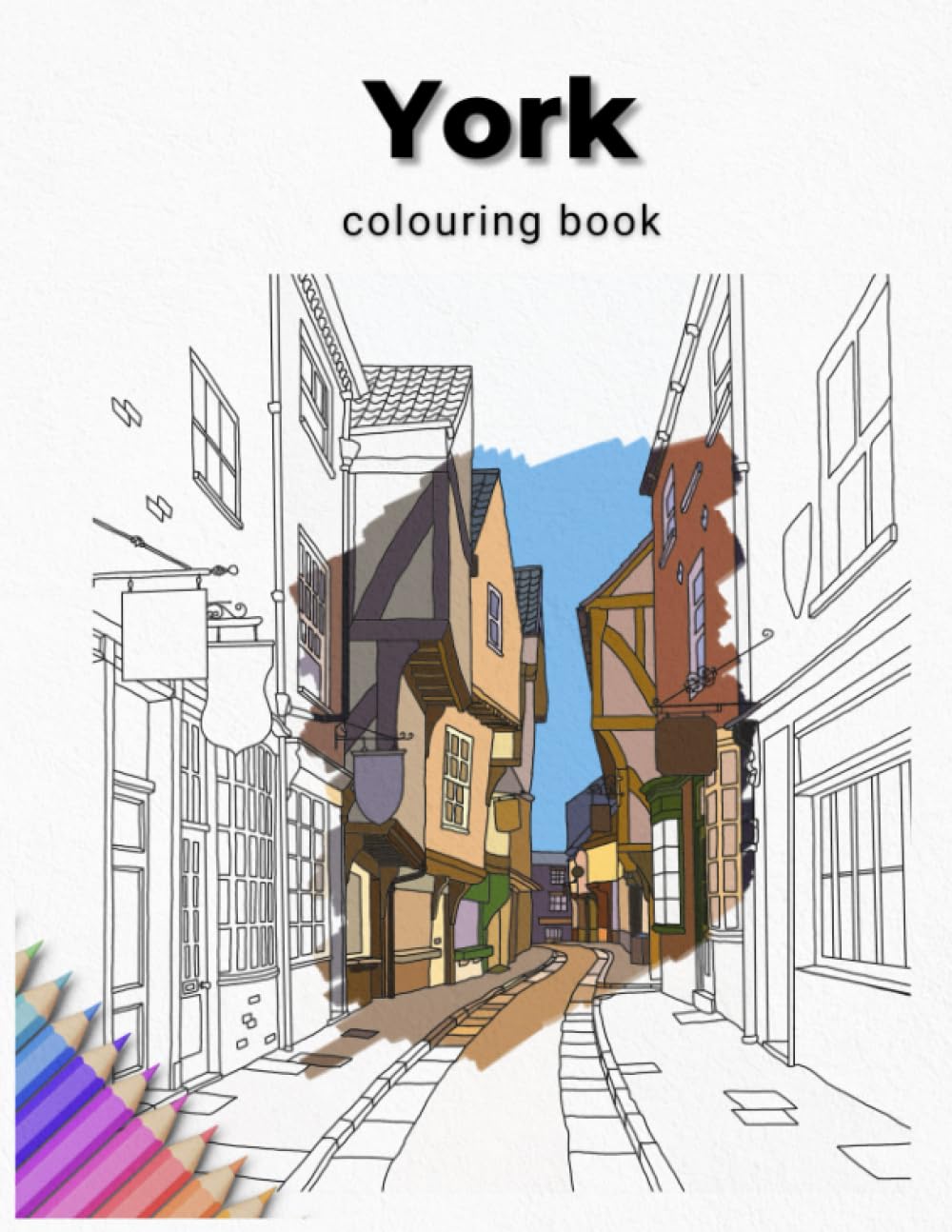 A Colouring Book of York: A Premium Adult Colouring Book