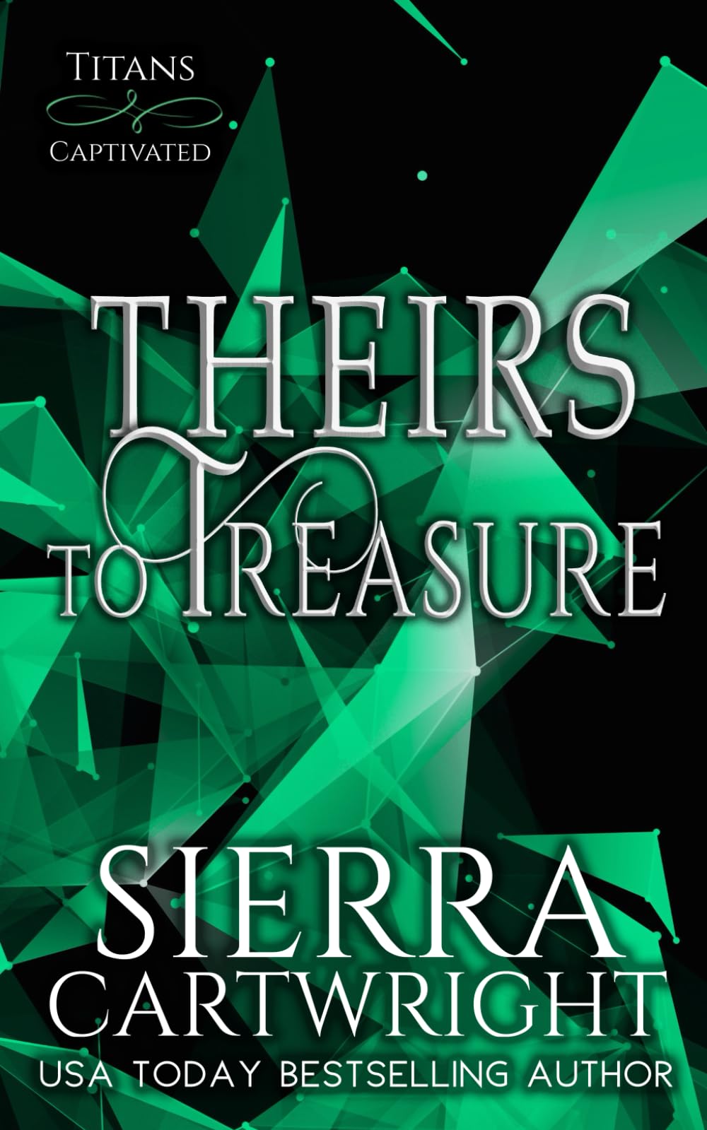 Theirs to Treasure: A Billionaire Wedding Romance (Titans Captivated)