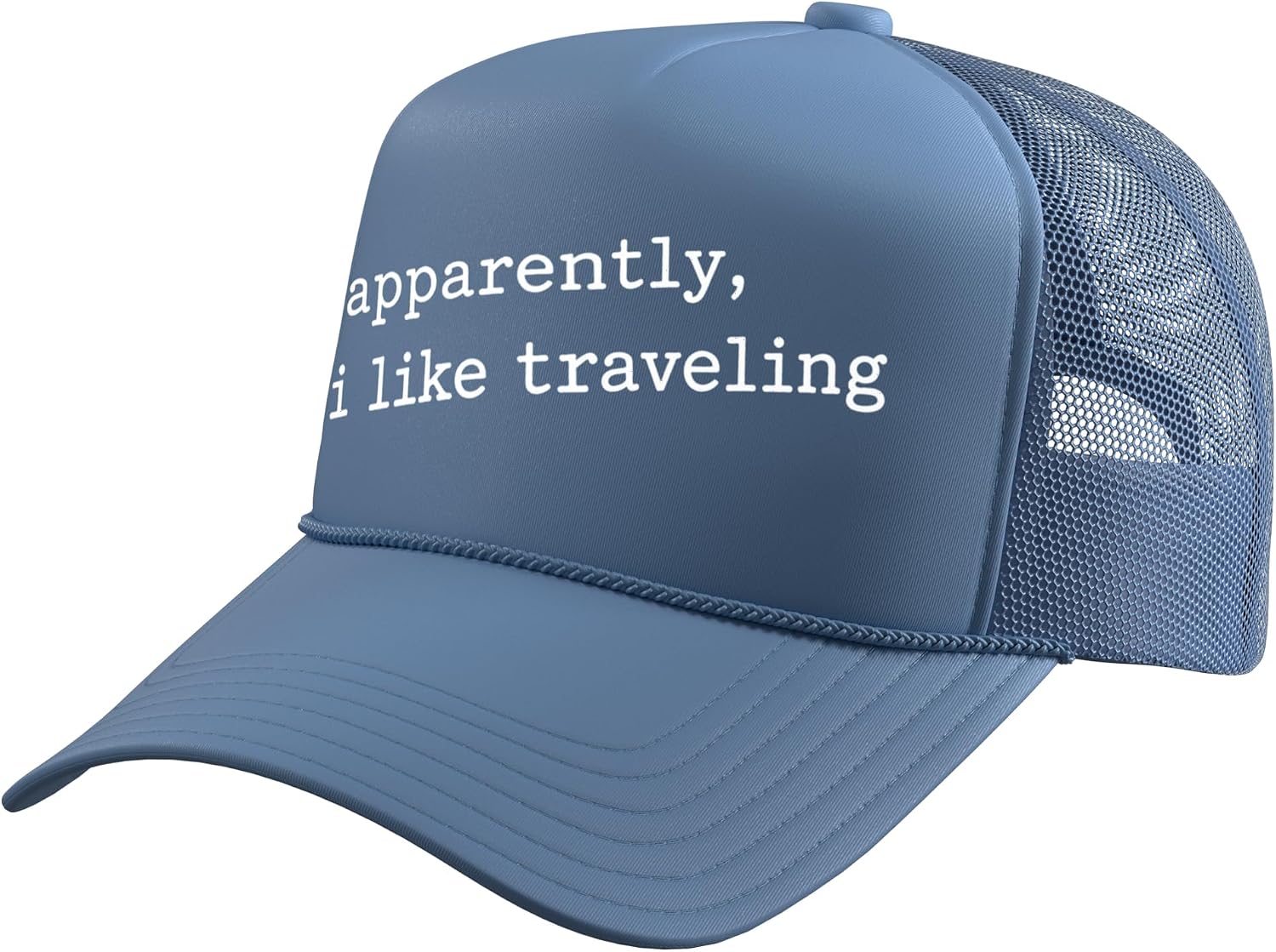 Apparently I Like Traveling Funny Vacation Travel Phrase Trucker Hat with Adjustable Mesh Back