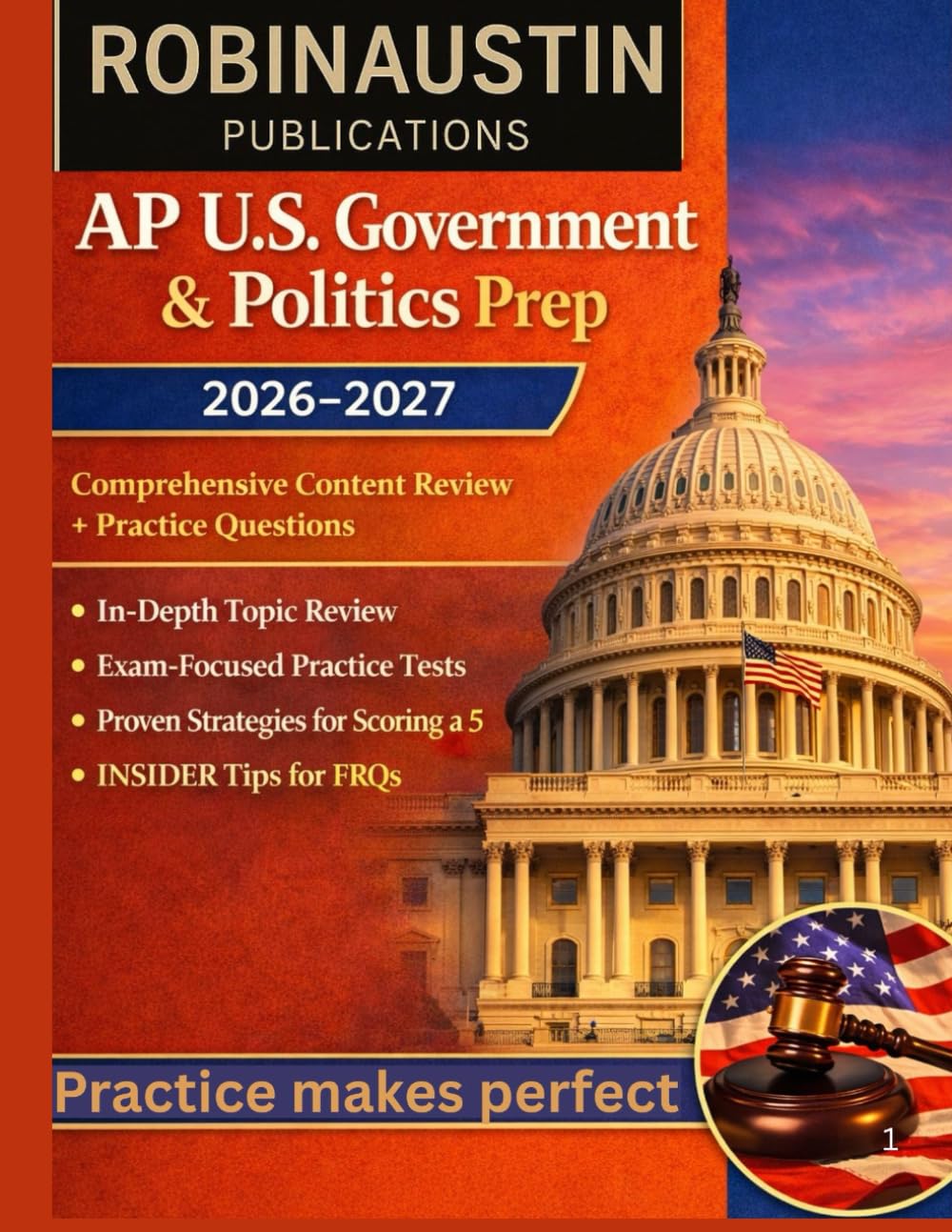 AP US GOVERNMENT AND POLITICS PREP 2026-2027: Comprehensive Content Review And Practice Questions