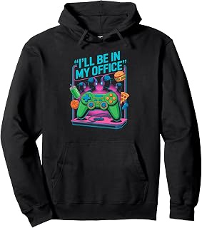 I'll Be in My Office Gaming Video Gamer Video Gaming Pullover Hoodie