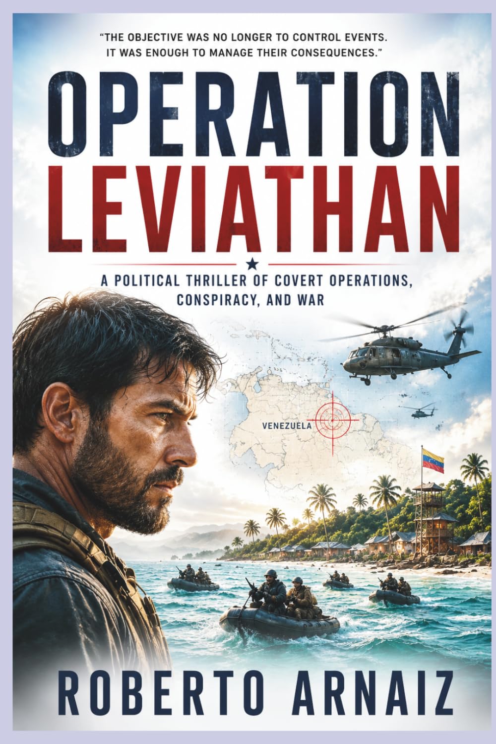 OPERATION LEVIATHAN: A Political Thriller of Covert Operations, Conspiracy, and War