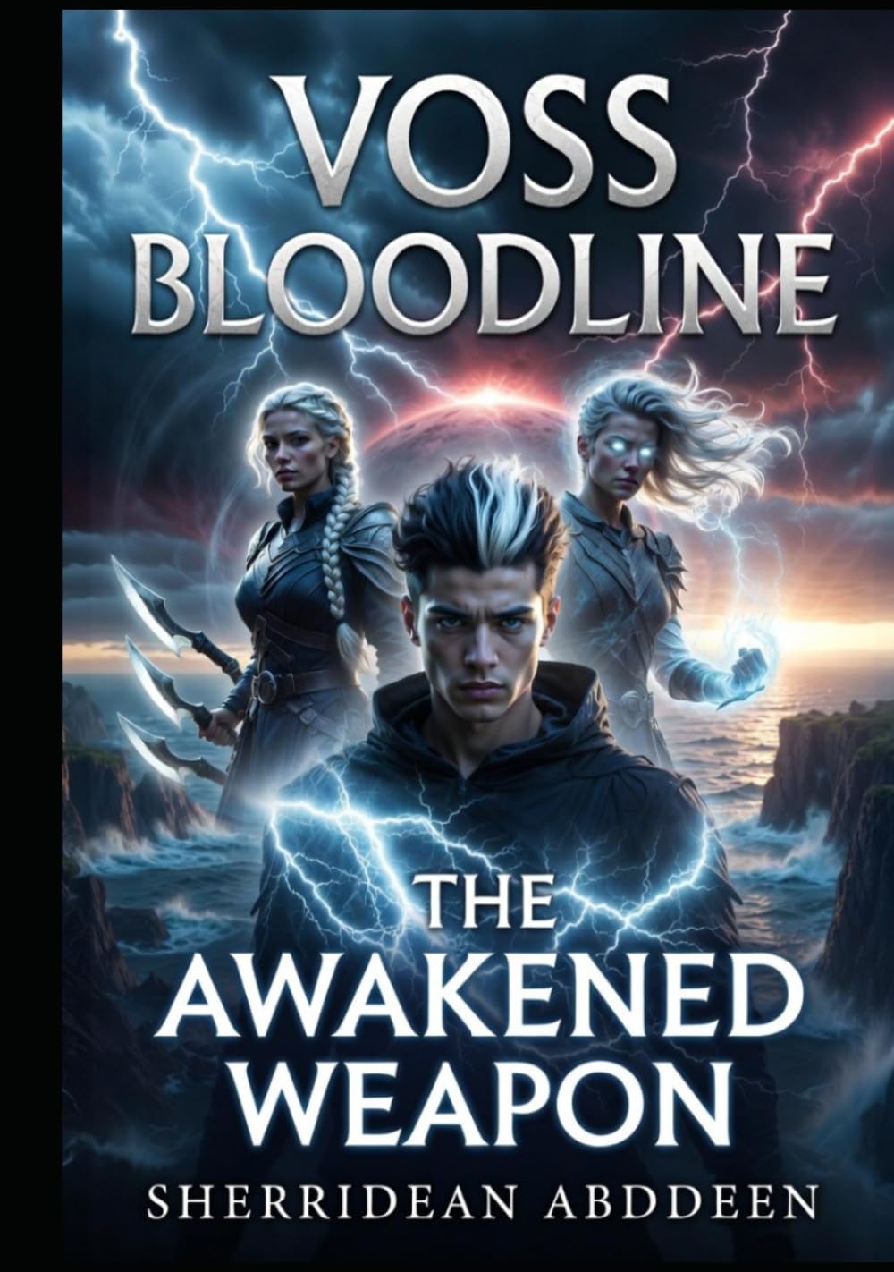 Voss Bloodline: The Awakened Weapon