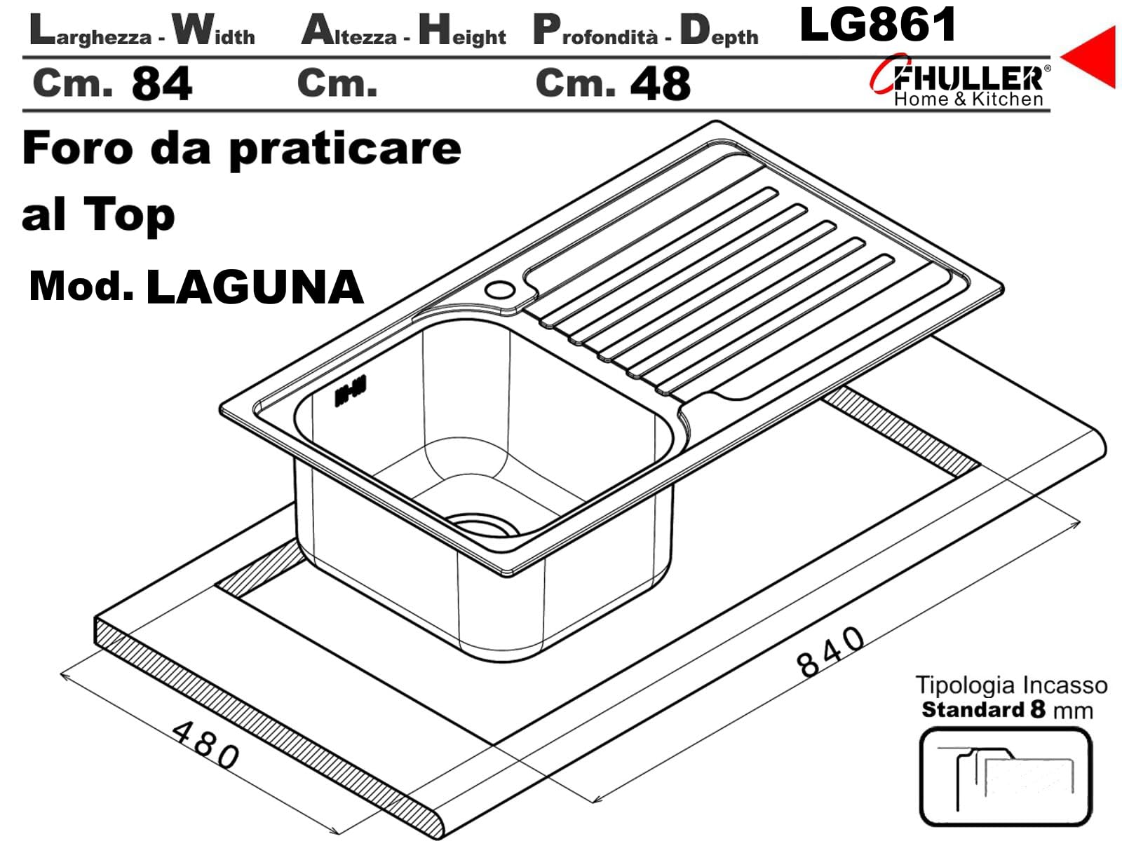 LG861RVS ● Lavello Incasso Cucina FHULLER Mod.LAGUNA 86x50 1 Vasca Sinistra e Gocciolatoio Destra, Spessore Acciaio 7/10 con Vasche Profonde H 19,4 Realizzato in Acciaio Inox Spazzolato Made in Italy