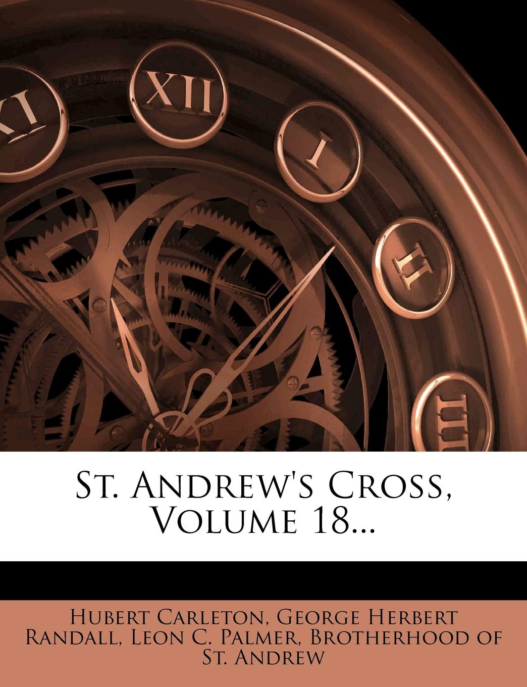 St. Andrew's Cross, Volume 18...