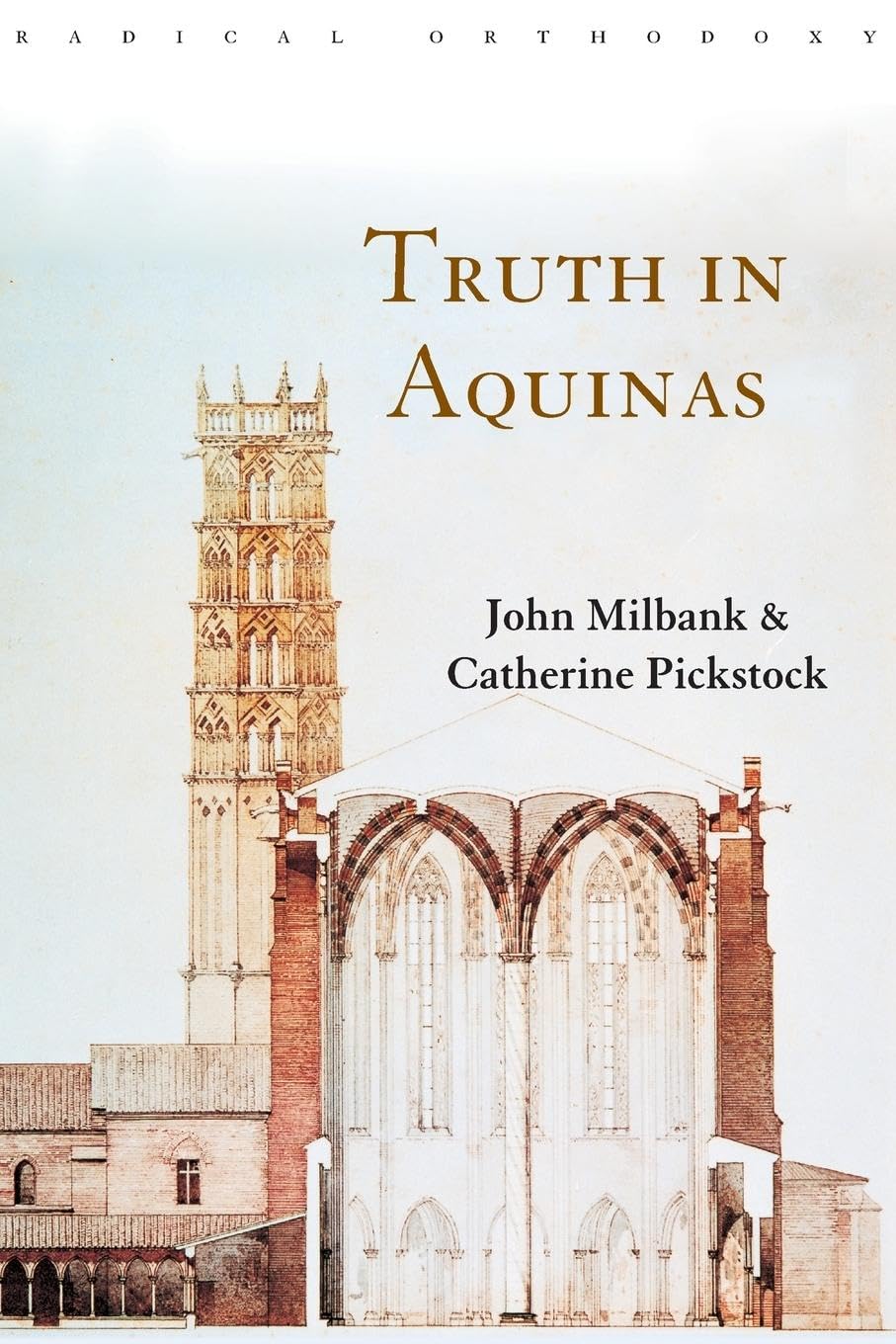 Truth in Aquinas (Routledge Radical Orthodoxy)