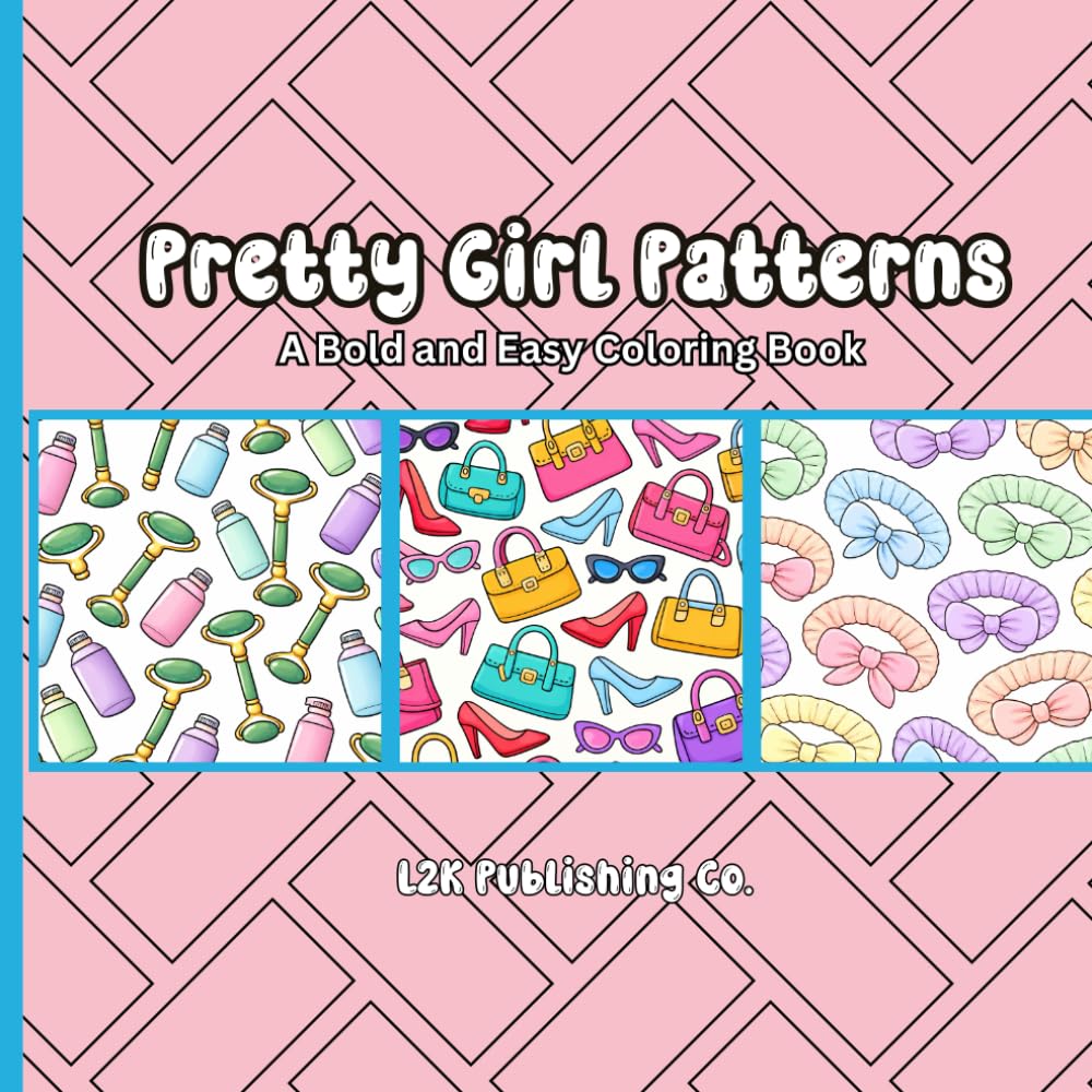 Bold & Easy: A Pretty Girl Coloring Pattern Book: Pretty Patterns for Calm, Easy Coloring (Bold and Easy Coloring Book)