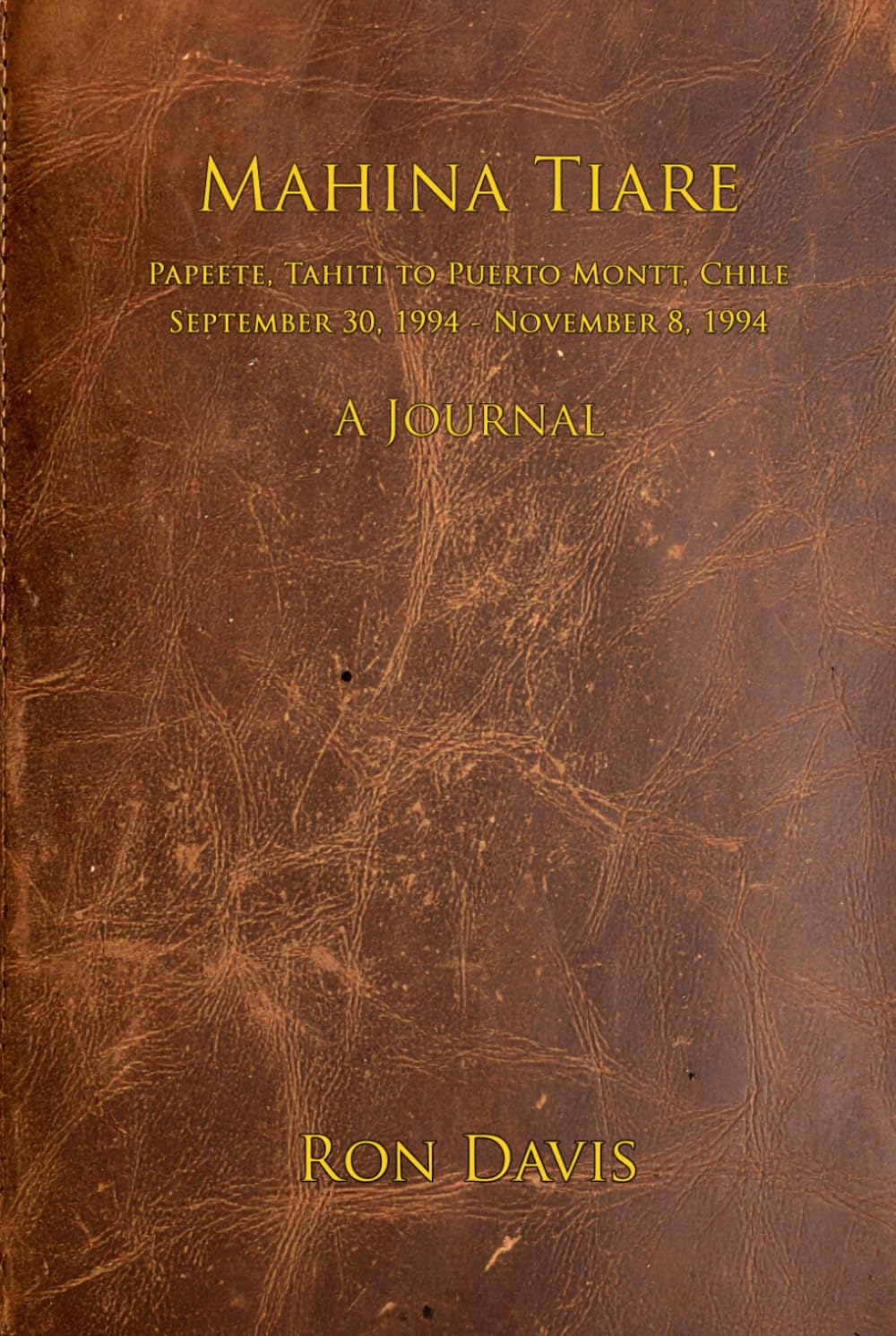 Journal de Voyage : De Tahiti à Puerto Montt