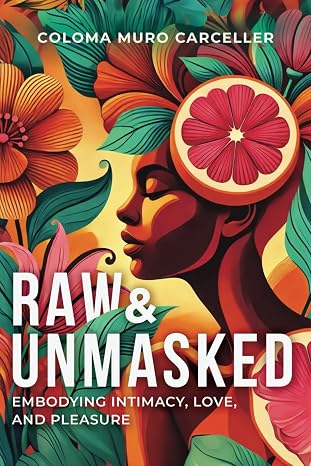 Raw & Unmasked