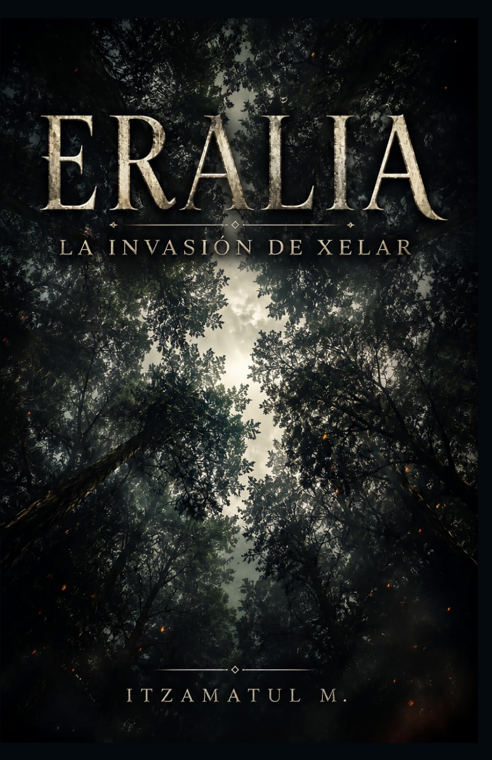 Eralia: La invasión de Xelar.