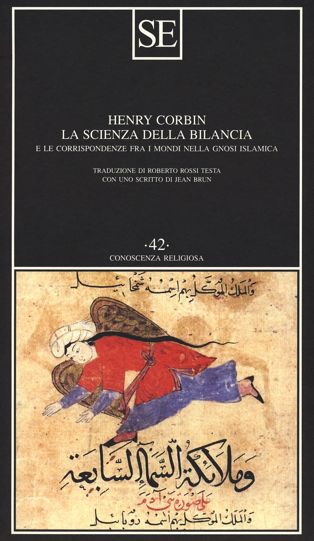 La Scienza Della Bilancia E Le Corrispondenze Fra I Mondi Nella Gnosi Islamica - 4