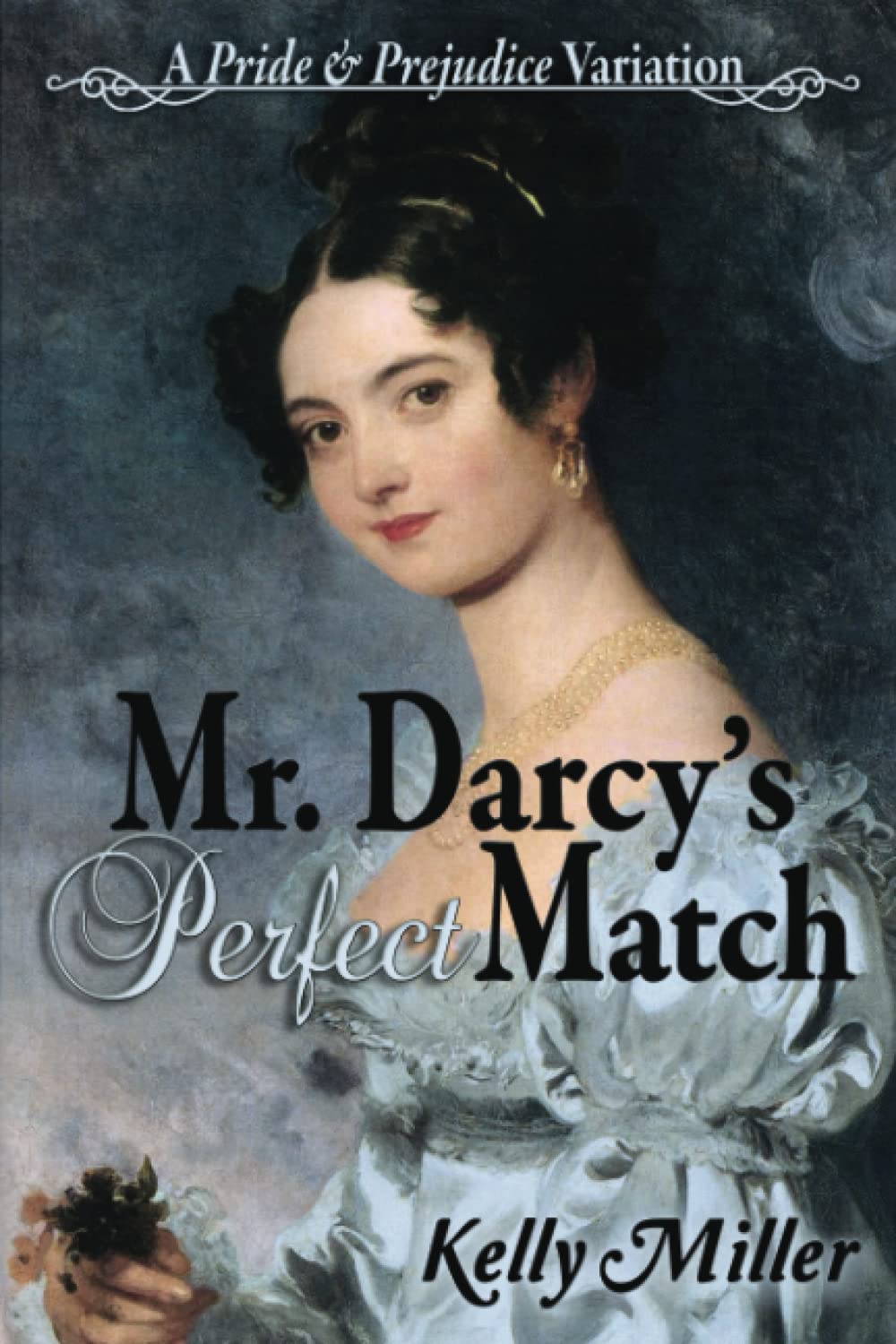 Buy Mr. Darcy's Perfect Match: A Pride and Prejudice Variation — BookShops.in
