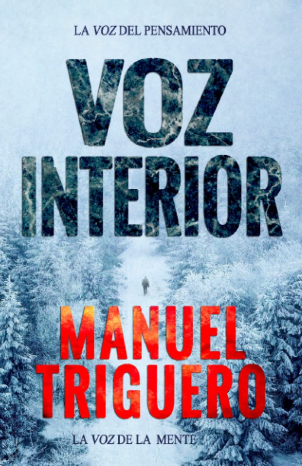 Voz interior: La voz del pensamiento (Spanish Edition)