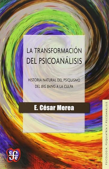 La Transformacion del Psicoanalisis