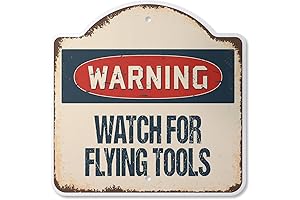 Watch for Flying Tools 10" x 10" Safety Sign