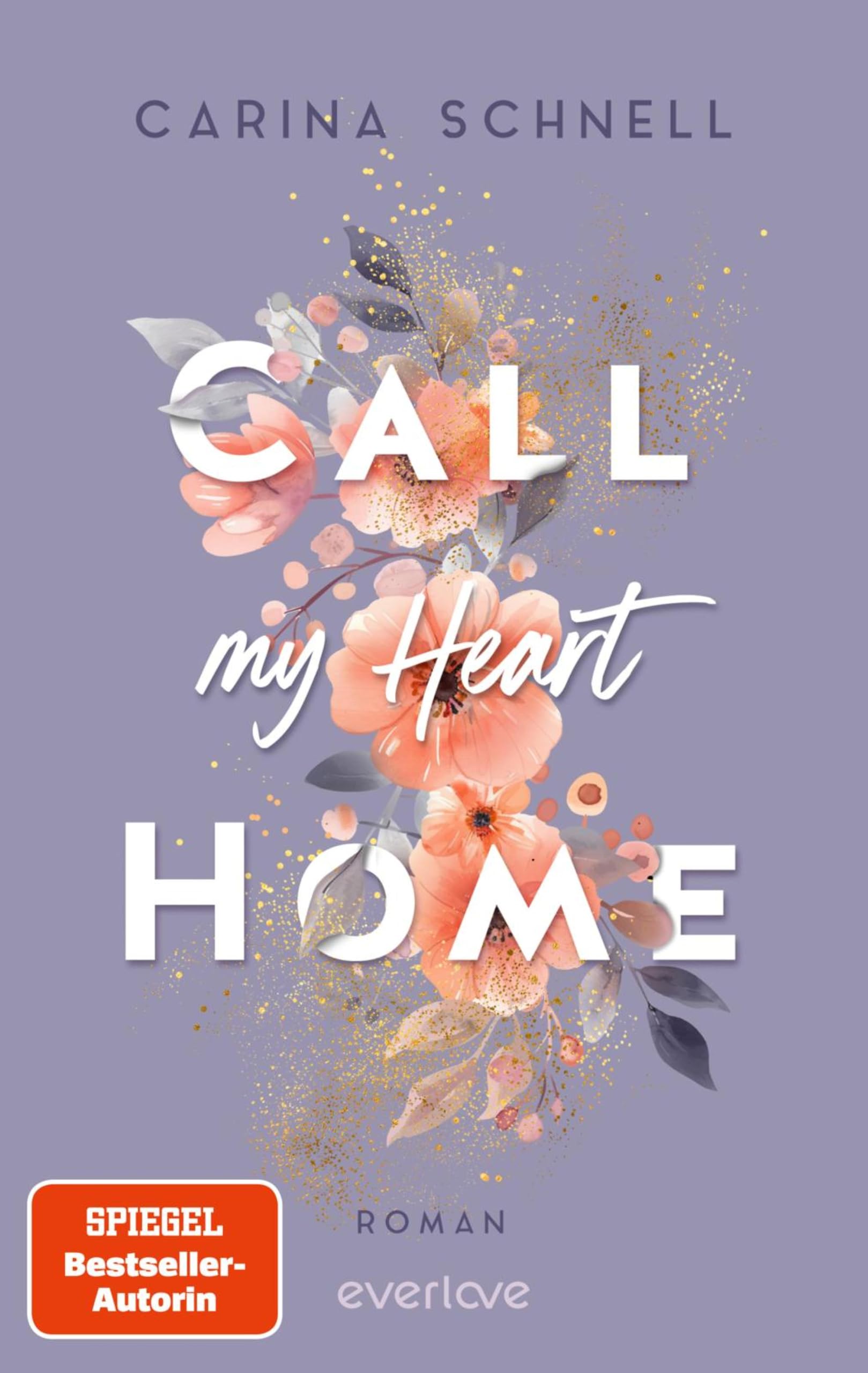 Call My Heart Home: Roman | New Adult mit Setting Hawai'i von SPIEGEL-Bestseller-Autorin (Island Summer 1)