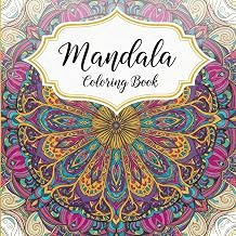 Mandala Coloring Book: Intricate Designs for Stress Relief, Mindfulness, and Creative Relaxation