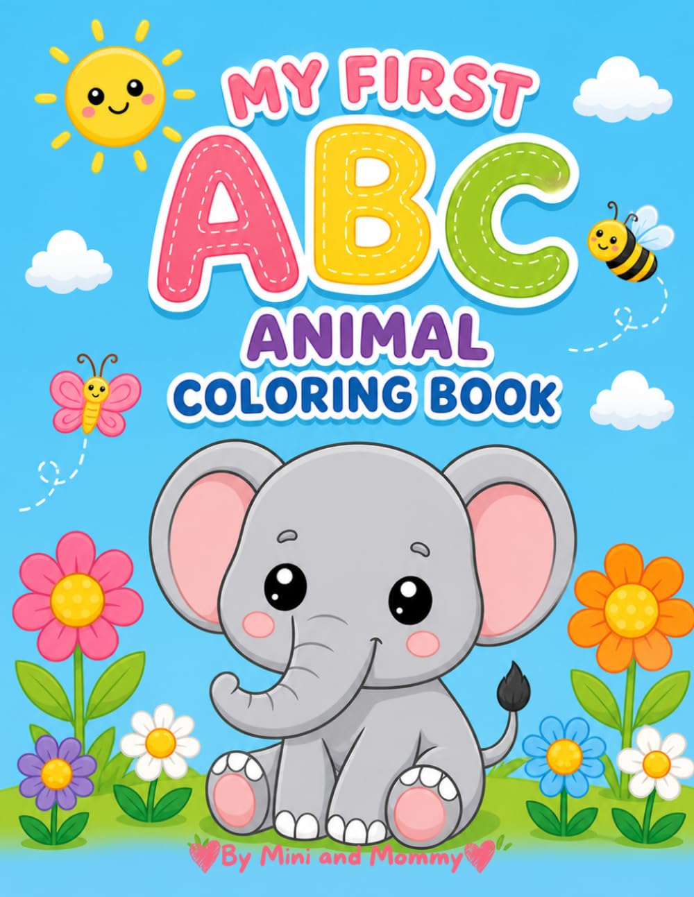 My first ABC Animal Alphabet: Coloring Book for toddlers (My First ABC Coloring Book Series)
