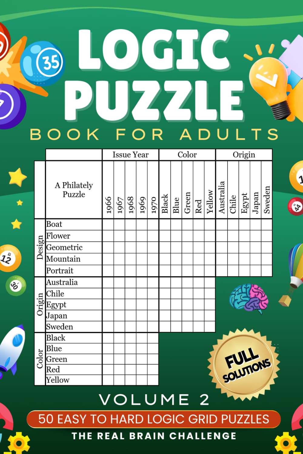 Logic Puzzle Book for Adults Volume 2: 50 Easy to Hard Logic Grid Puzzles - The