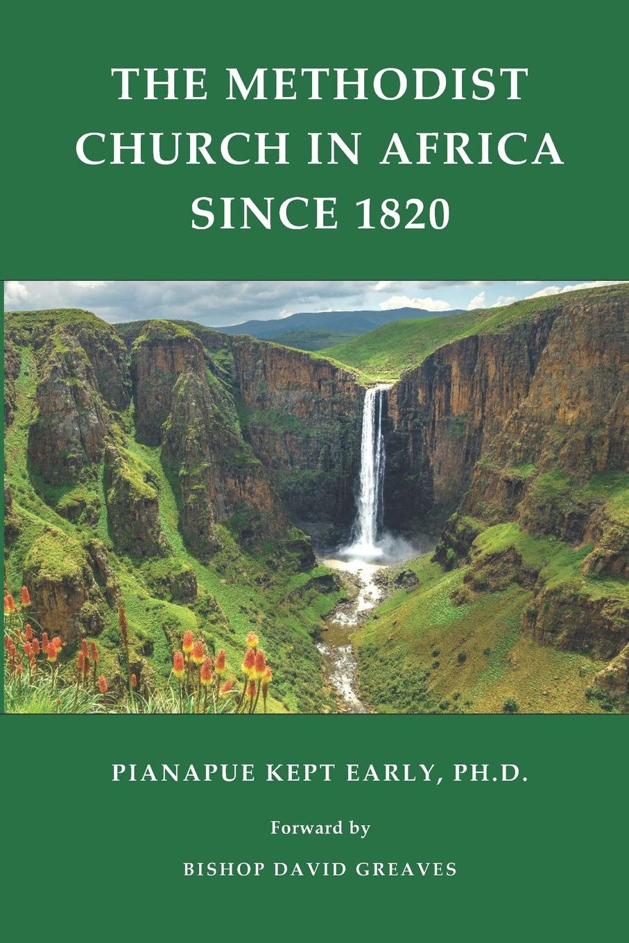 THE METHODIST CHURCH IN AFRICA SINCE 1820