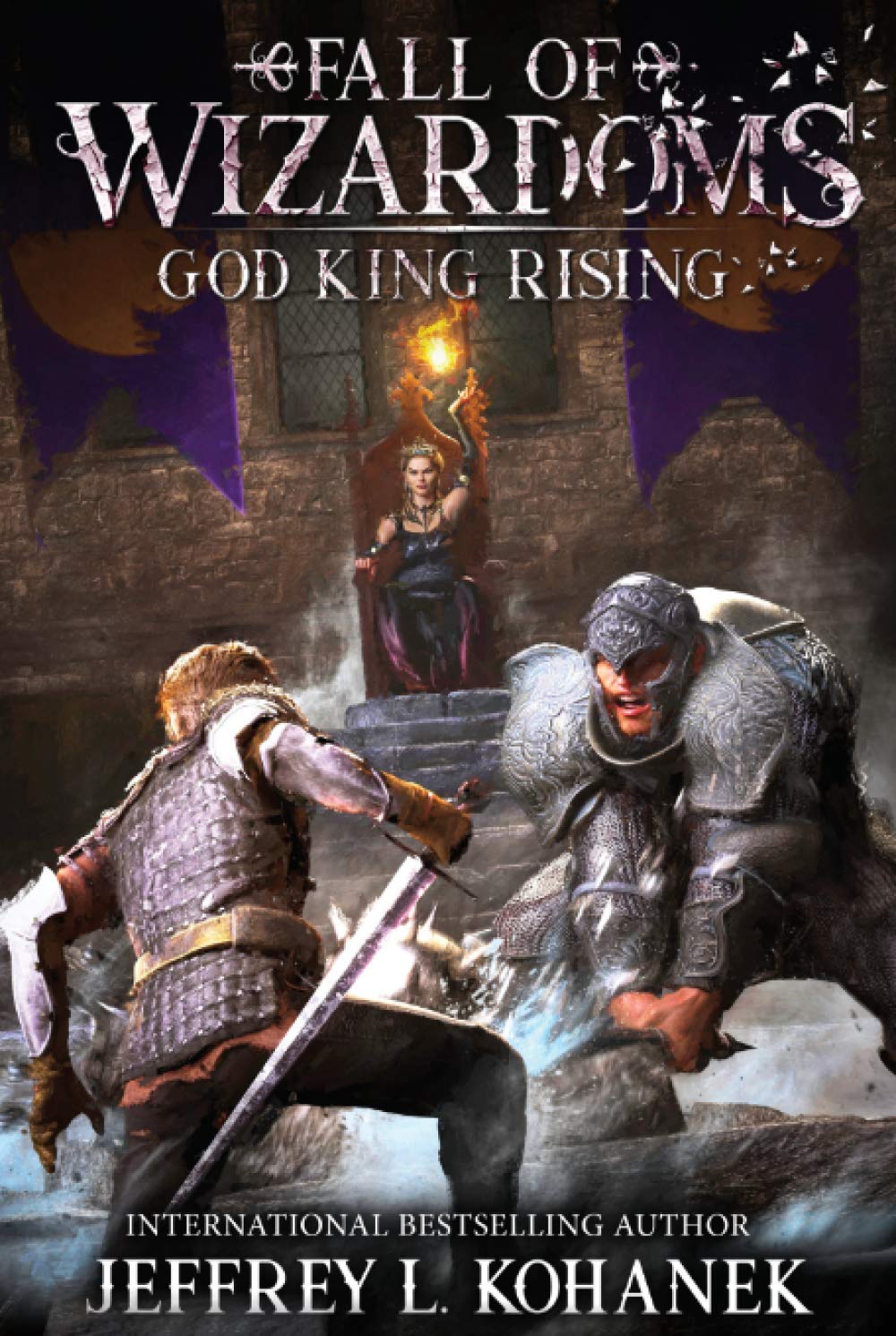 Wizardoms: God King Rising (The Fate and Fall of Wizardoms)