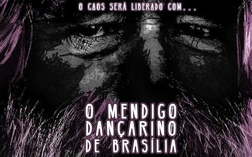 O Mendigo Dançarino de Brasília