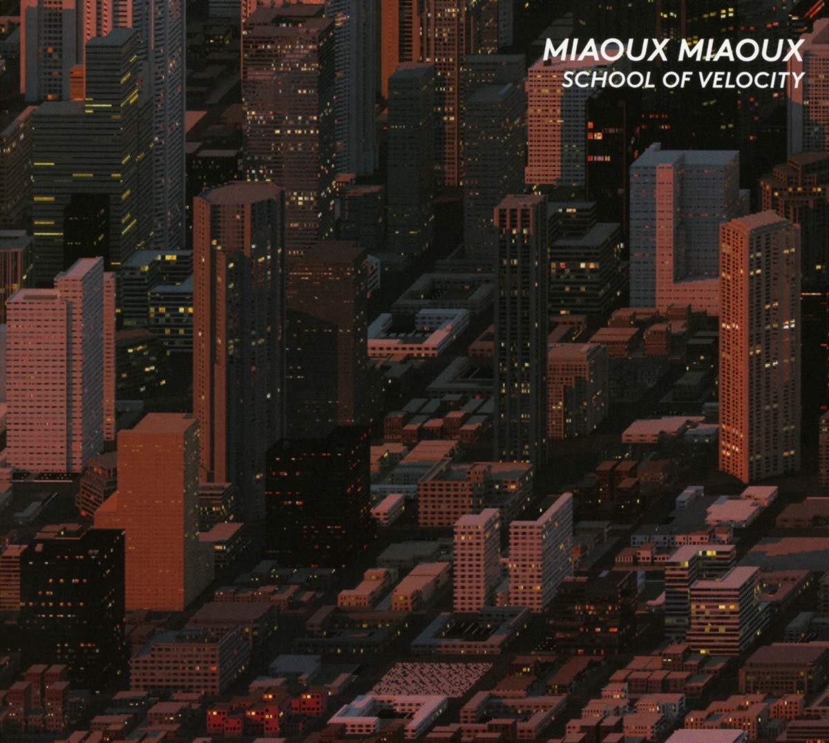 Miaoux Miaoux School of Velocity CD NEW