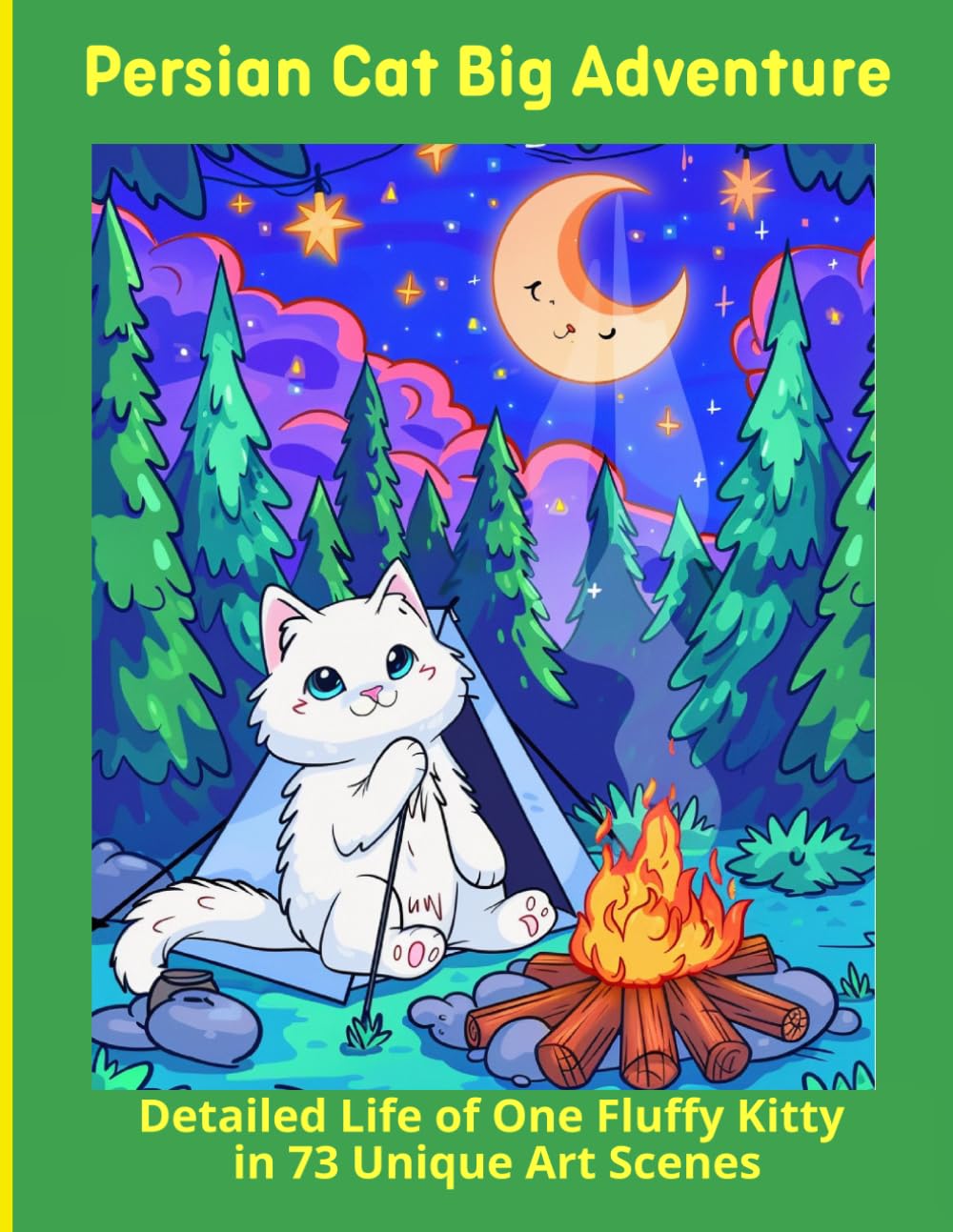 Persian Cat Big Adventure: Detailed Life of One Fluffy Kitty in 73 Unique Art Scenes