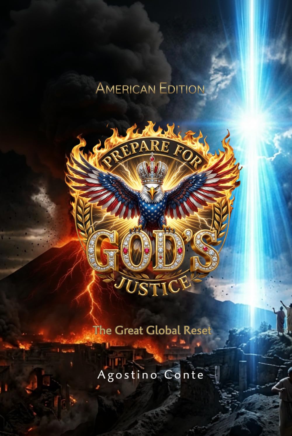 PREPARE FOR GOD'S JUSTICE: The Great Global Reset