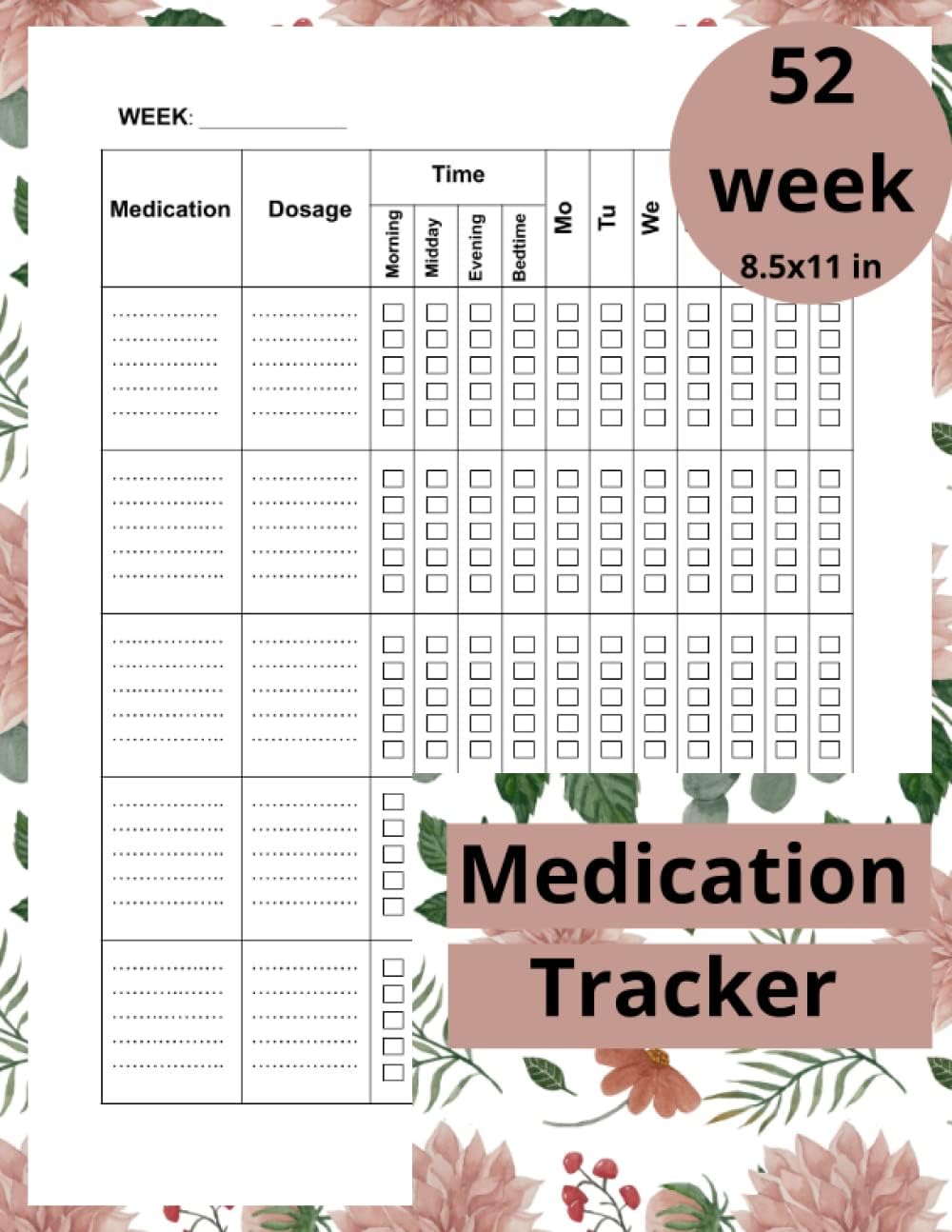 Medication Tracker: 52-Week Daily Medication Chart Book, Medical Record Journal.
