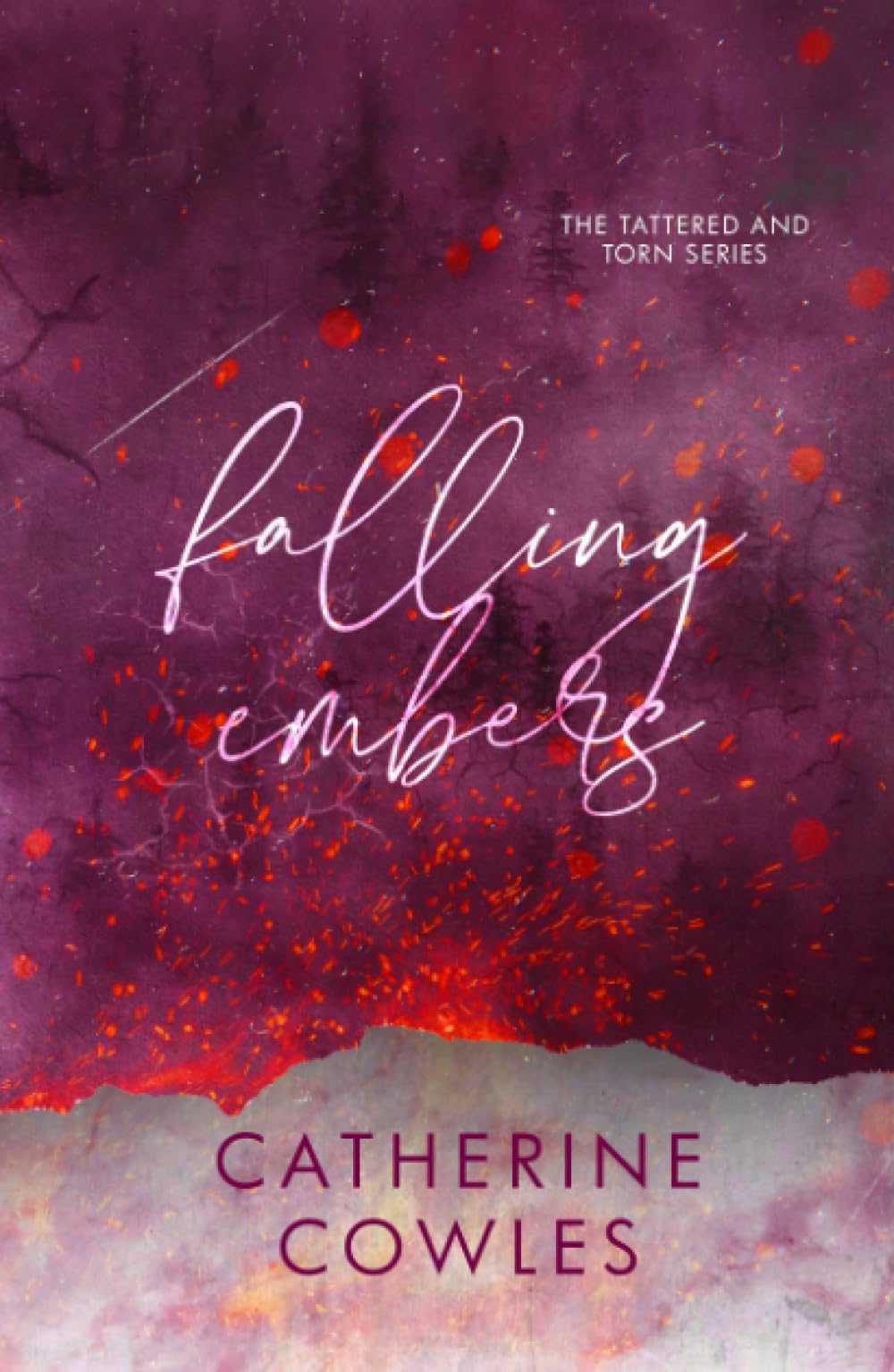 Falling Embers: A Tattered & Torn Special Edition