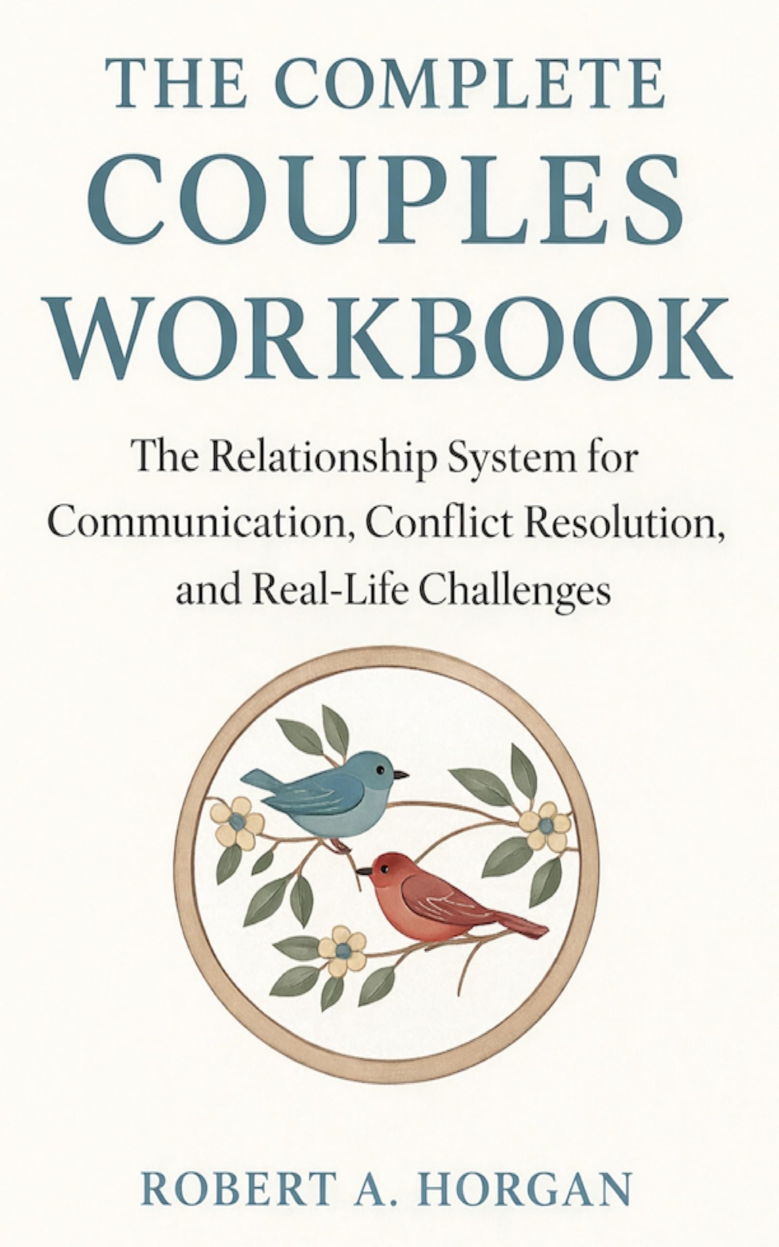 The Complete Couples Workbook