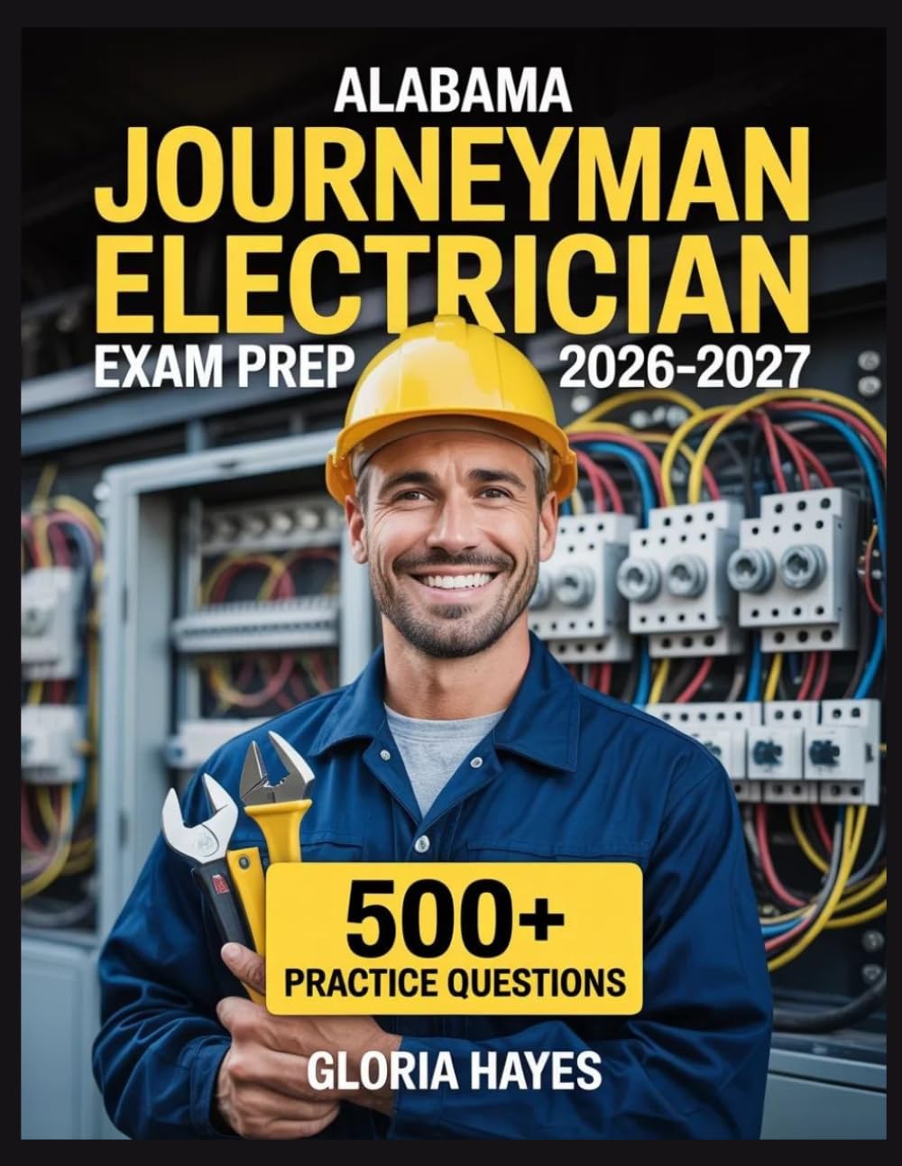 Alabama Journeyman Electrician Exam Prep 2026-2027: Question Bank with Full Answer Keys, Detailed Solutions, and Concept Analysis