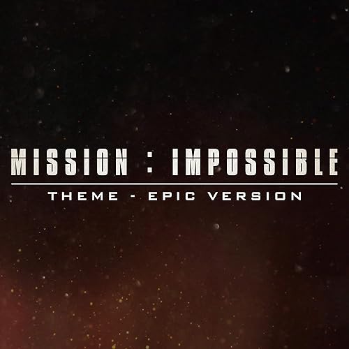 Mission Impossible Theme Epic Trailer Version By Alala On Amazon Music Amazon Com