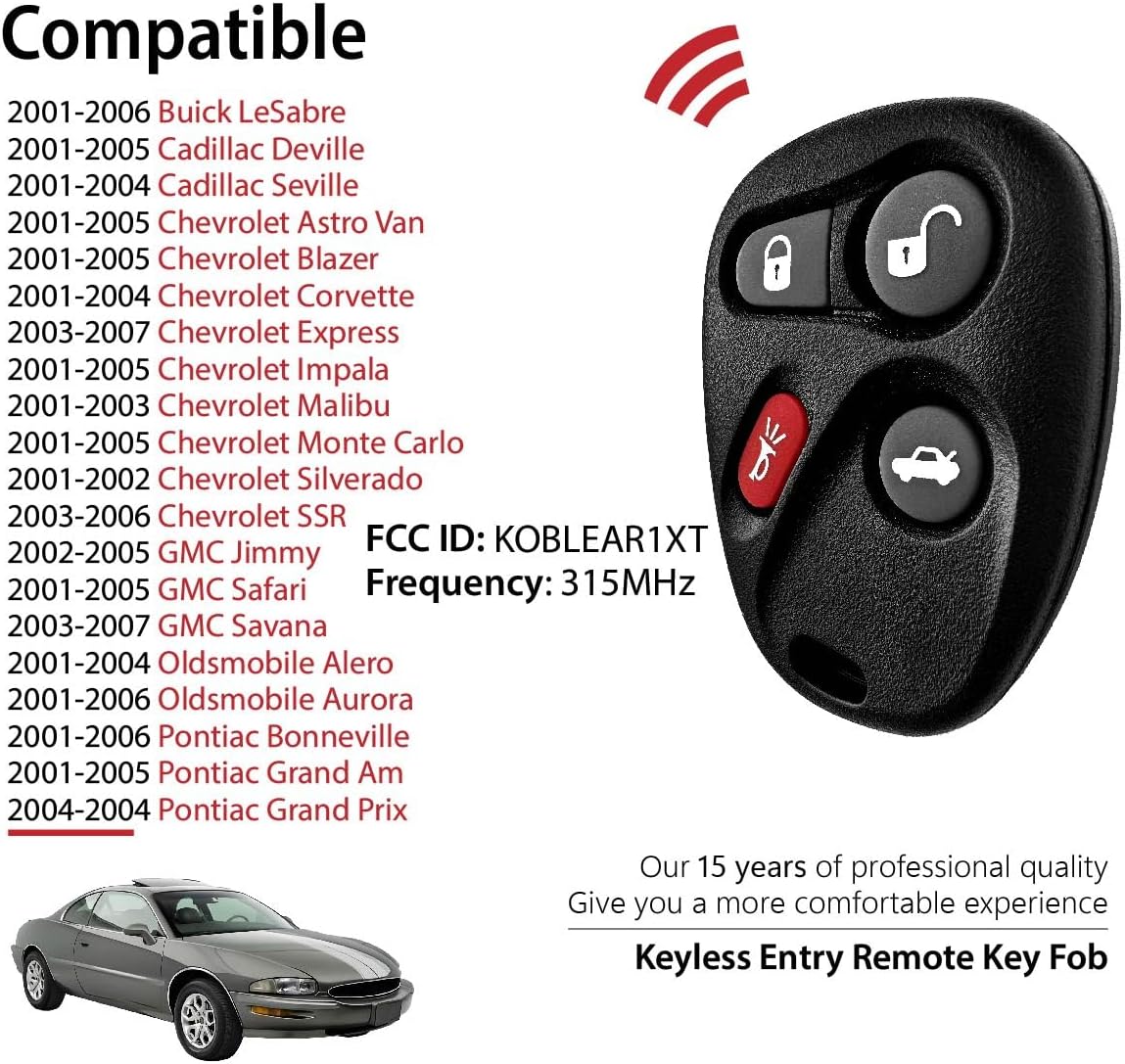 Car Key Fob Remote Keyless Entry Control KOBLEAR1XT 315MHz 4 Button Replacement for 2001-2007 Buick Cadillac Chevrolet GMC Oldsmobile Pontiac - 2 Pack