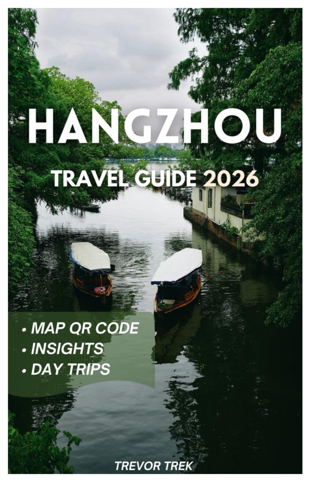 HANGZHOU TRAVEL GUIDE 2026