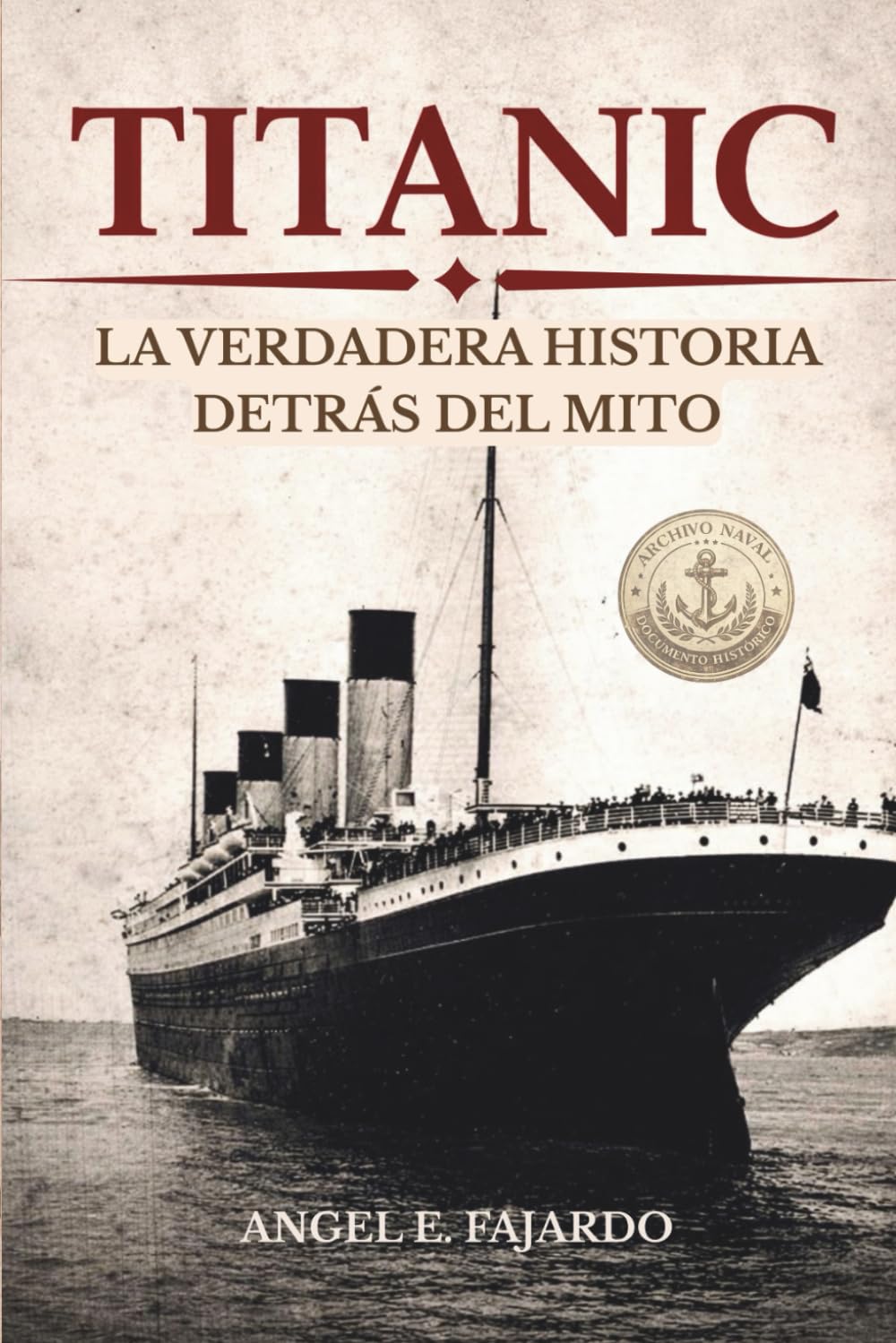 TITANIC: LA VERDADERA HISTORIA DETRÁS DEL MITO