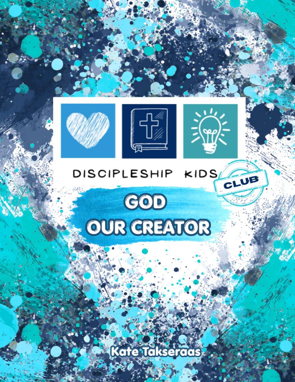 Discipleship Kids Club: God, Our Creator