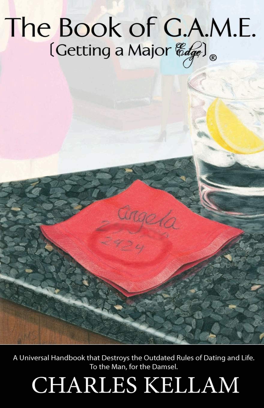 The Book of G.A.M.E.: (Getting a Major Edge)